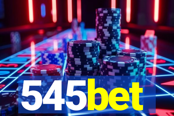 545bet