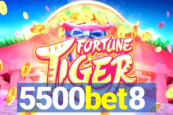 5500bet8