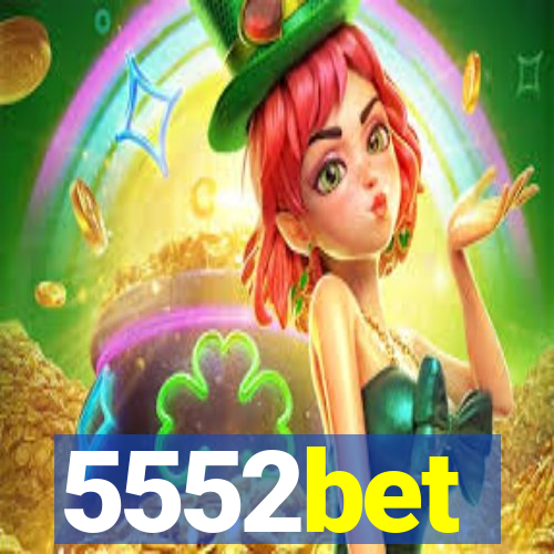 5552bet