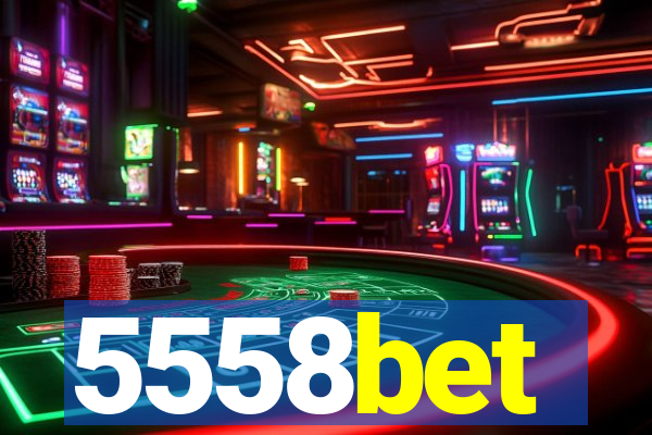 5558bet