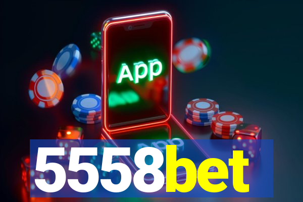 5558bet