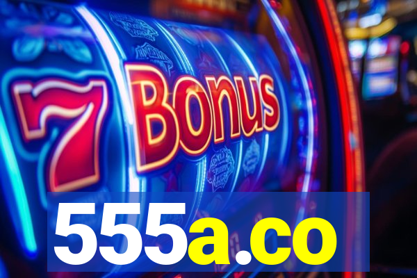 555a.co