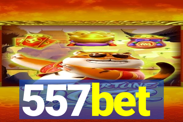 557bet