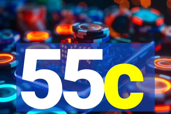55c