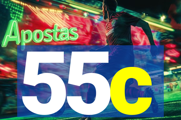 55c