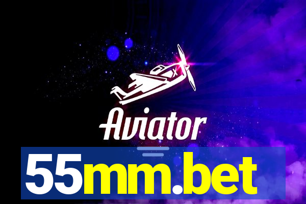 55mm.bet