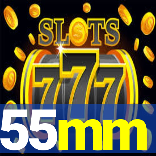 55mm