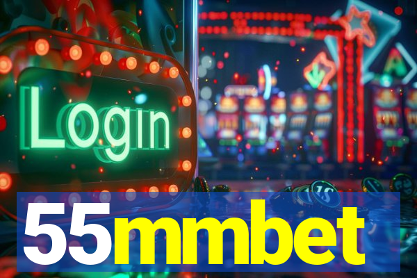 55mmbet