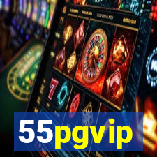 55pgvip