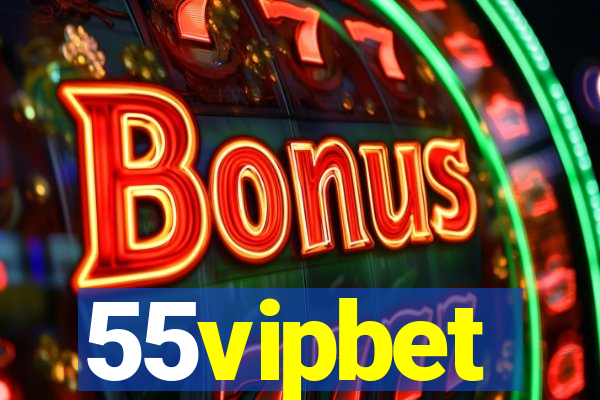 55vipbet
