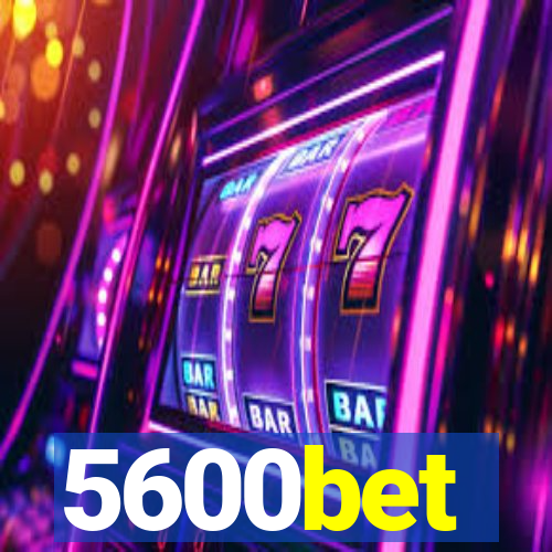 5600bet