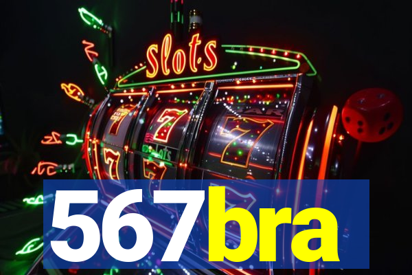 567bra