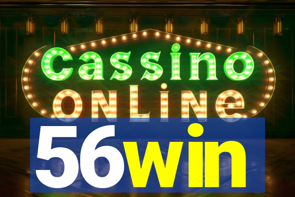 56win