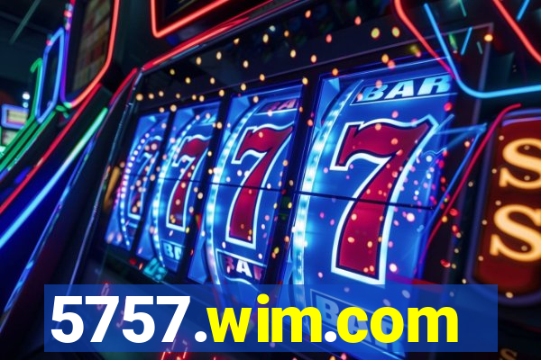 5757.wim.com