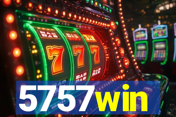 5757win