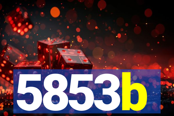5853b