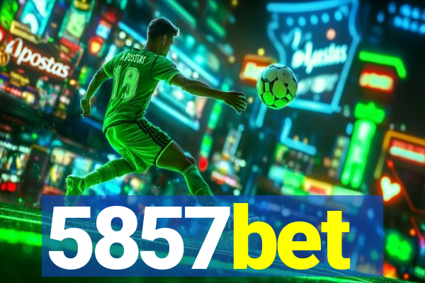5857bet