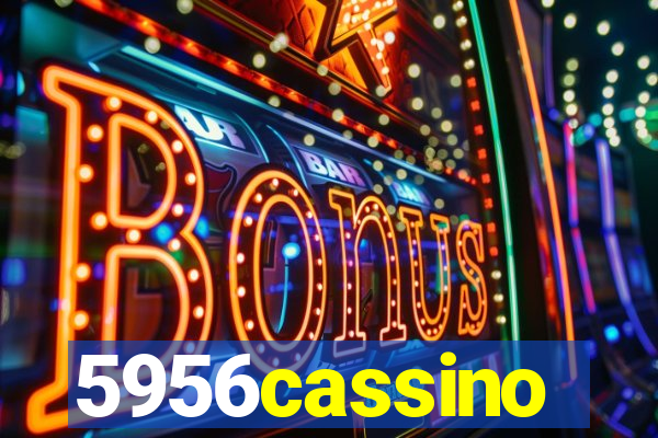 5956cassino