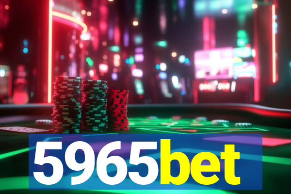 5965bet