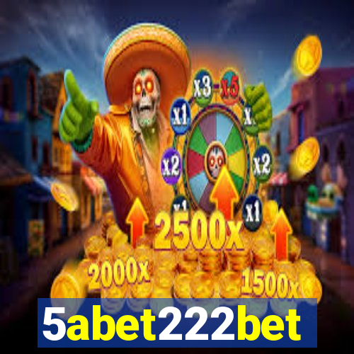 5abet222bet