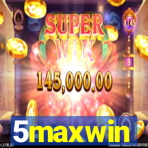 5maxwin
