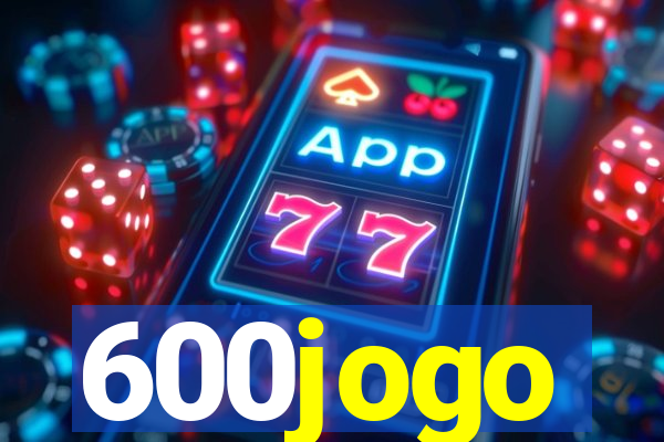 600jogo