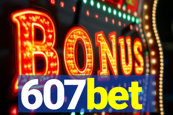 607bet