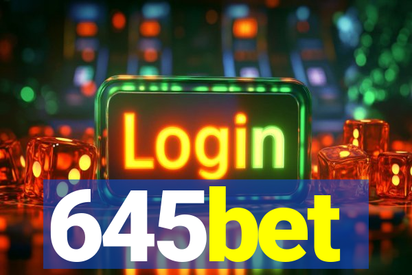 645bet