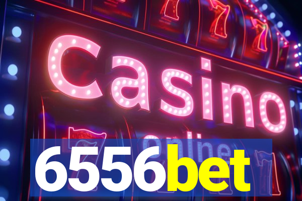 6556bet