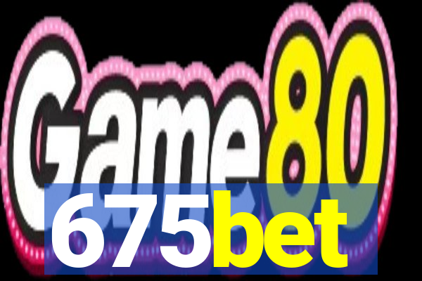 675bet