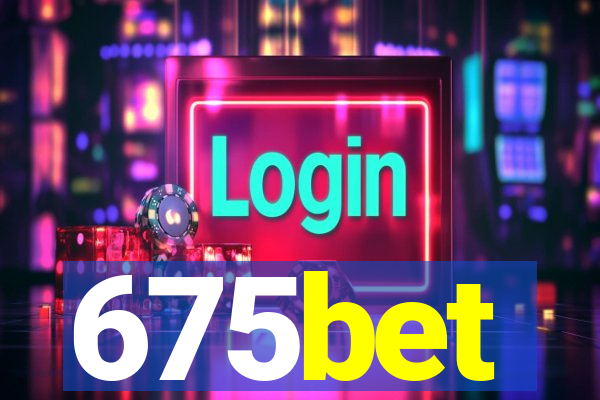 675bet