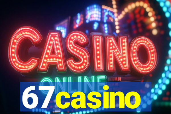67casino