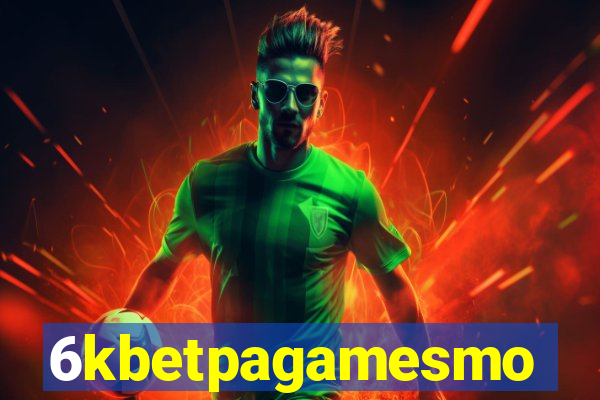 6kbetpagamesmo