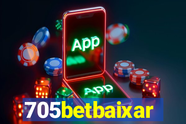 705betbaixar