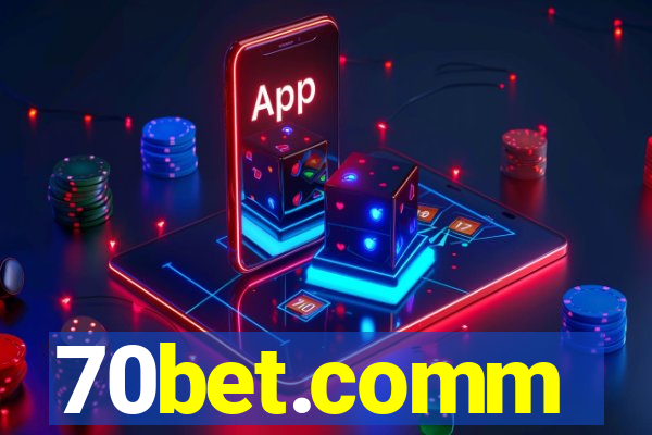 70bet.comm