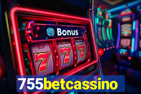 755betcassino