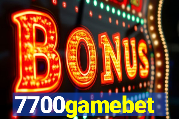 7700gamebet