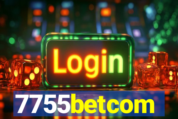 7755betcom