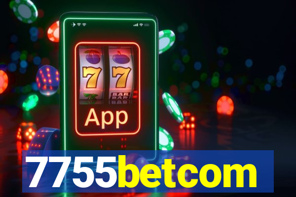 7755betcom