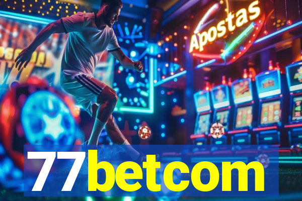 77betcom