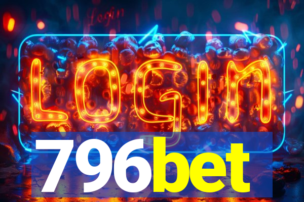 796bet