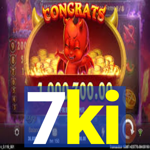 7ki