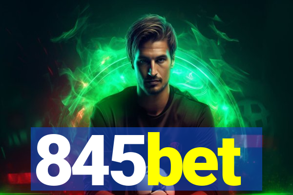 845bet