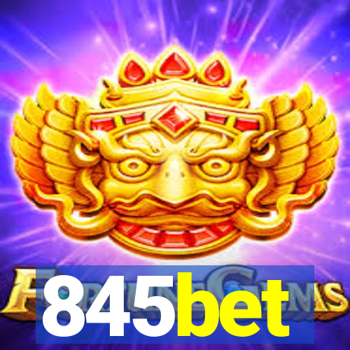 845bet