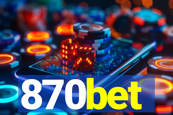 870bet