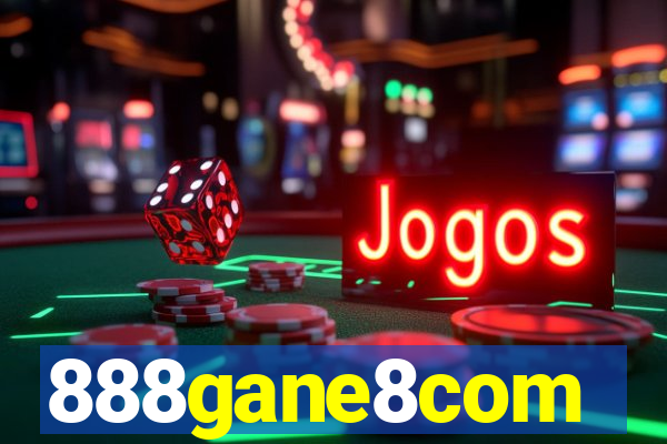 888gane8com