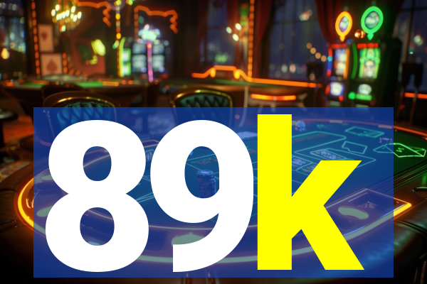 89k