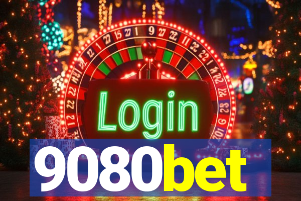 9080bet