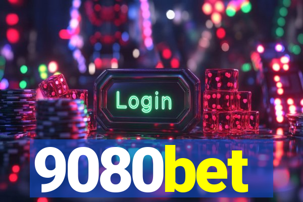 9080bet