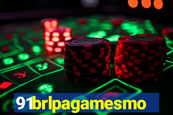 91brlpagamesmo